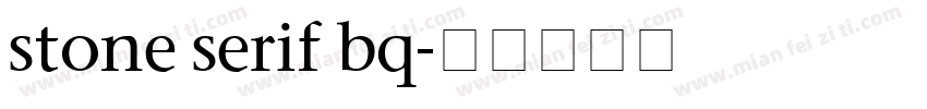 stone serif bq字体转换